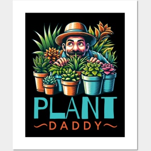 Plant Daddy Posters and Art